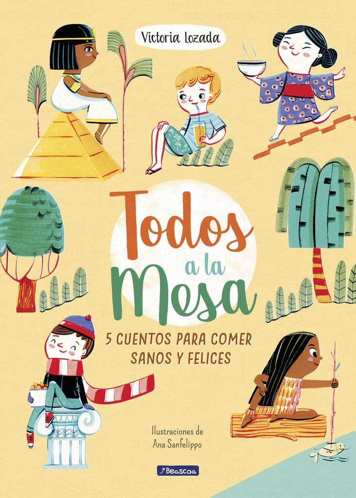 ¡Todos a la mesa!: 5 cuentos para comer sanos y felices
| VICTORIA LOZADA