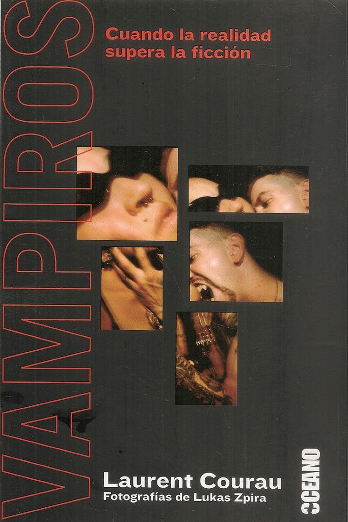 Vampiros: cuando la realidad supera la ficción | LAURENT COURAU