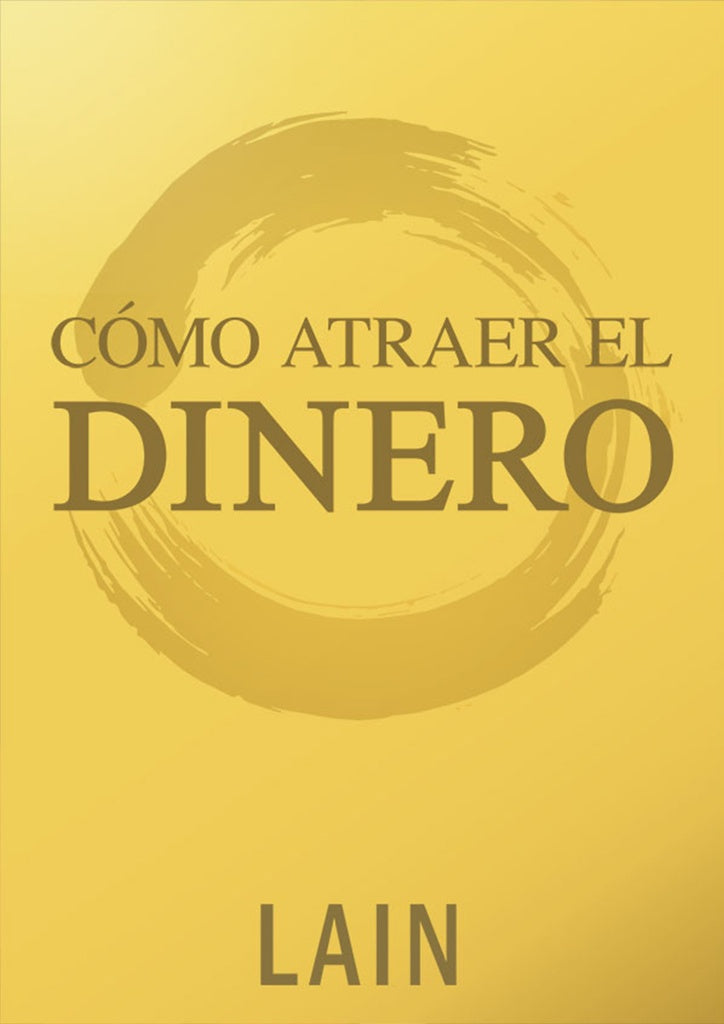Como atraer el dinero | Laín García Calvo