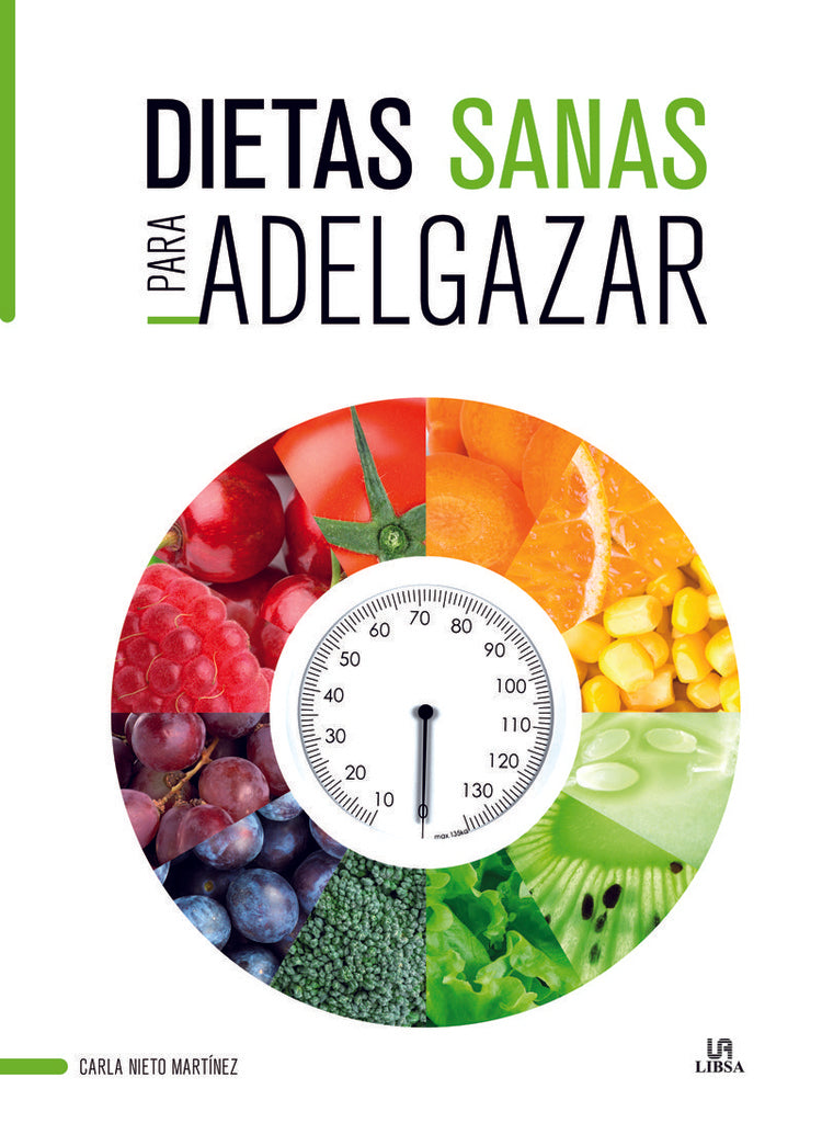 Dietas sanas para adelgazar | Carla Nieto Martínez