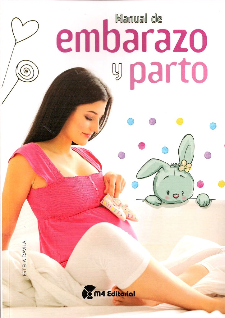 MANUAL DE EMBARAZO Y PARTO | ESTELA DAVILA