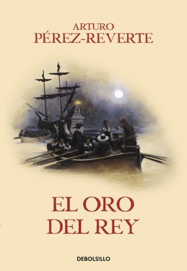 EL ORO DEL REY - DB | Arturo Pérez-Reverte