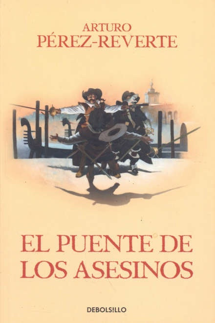 EL PUENTE DE LOS ASESINOS - DB | Arturo Pérez-Reverte