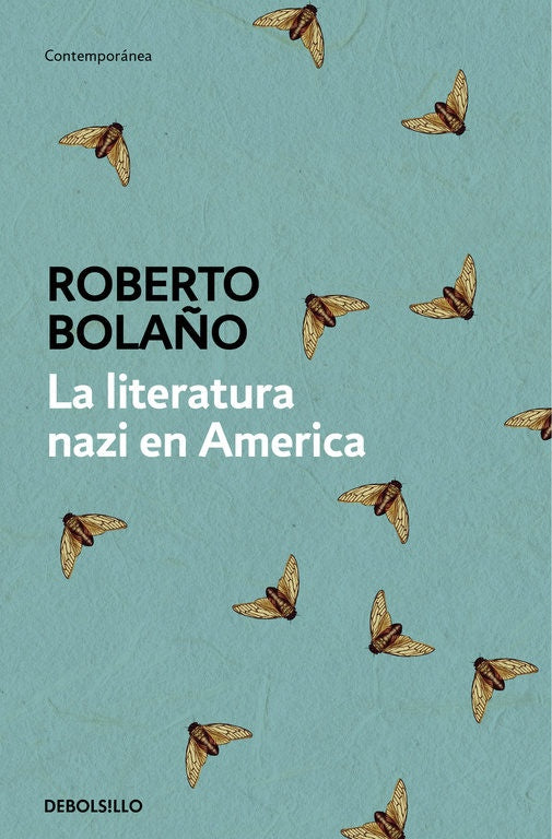 La literatura nazi en América | ROBERTO BOLAÑO
