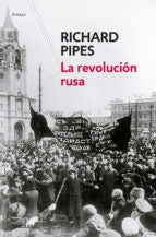 LA REVOLUCION RUSA - DB | RICHARD PIPES