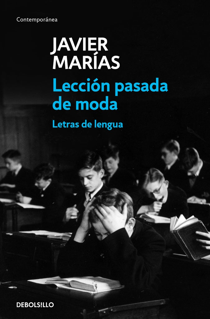 LECCION PASADA DE MODA | Javier Marías