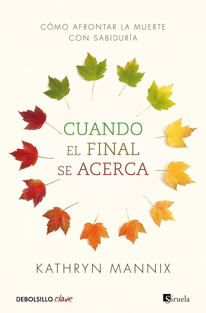 Cuando el final se acerca | KATHRYN MANNIX