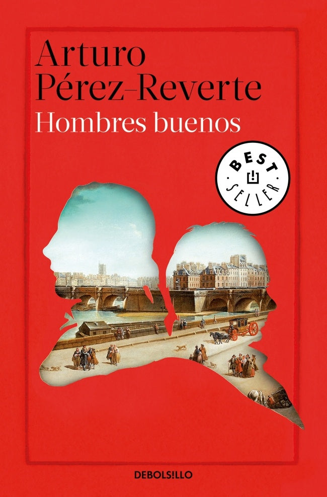 Hombres buenos | Arturo Pérez-Reverte