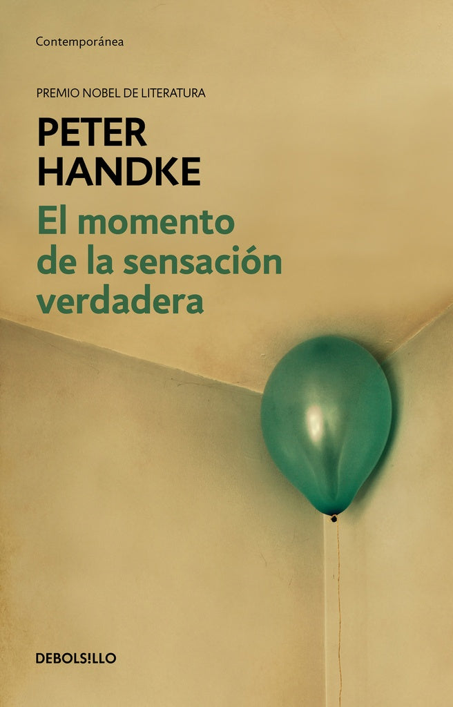 El momento de la sensación verdadera | PETER HANDKE