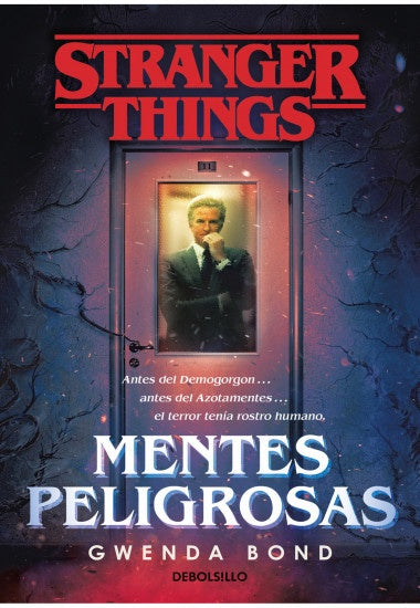 Stranger Things: Mentes peligrosas | GWENDA BOND