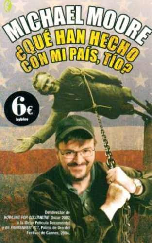 Qué han hecho con mi país, tío? | Michael Moore