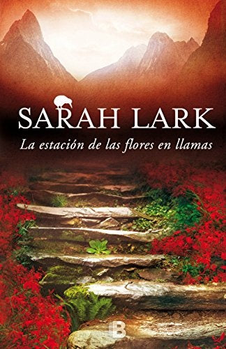 La estación de las flores en llamas | Sarah Lark