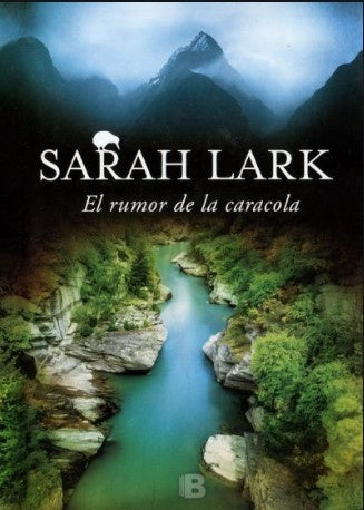EL RUMOR DE LA CARACOLA | Sarah Lark