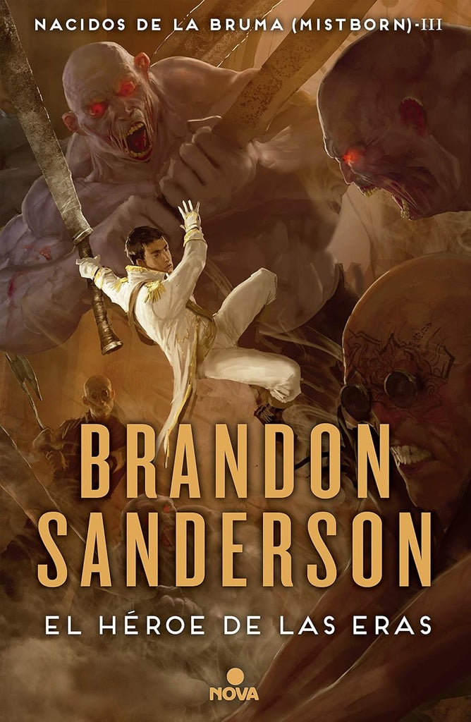 El Héroe de las Eras (Nacidos de la bruma 3) | Brandon Sanderson