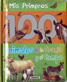 Mis primeros 100 animales de la granja y el campo | Varios autores