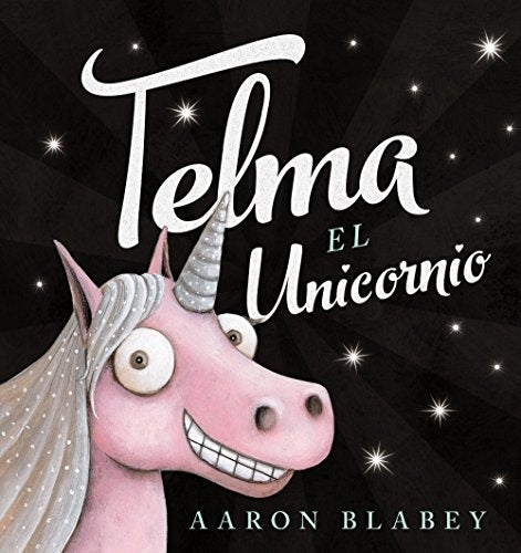 Telma, el unicornio
| AARON BLABEY