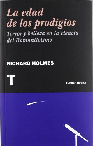 La edad de los prodigios | RICHARD HOLMES