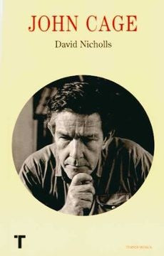 John Cage | DAVID NICHOLLS
