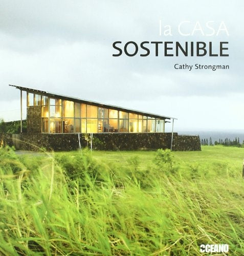 La casa sostenible | CATHY STRONGMAN