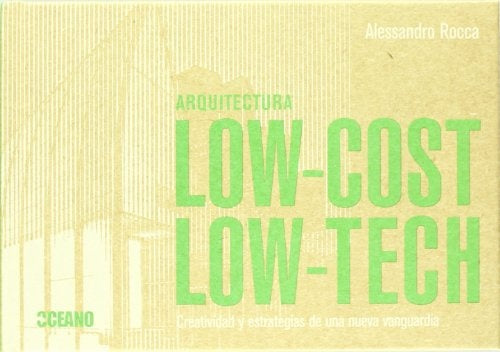 ARQUITECTURA LOW COST/LOW TECH | ALESSANDRO ROCCA