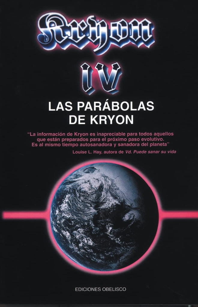 Kryon IV. Las parábolas de Kryon | Kryon