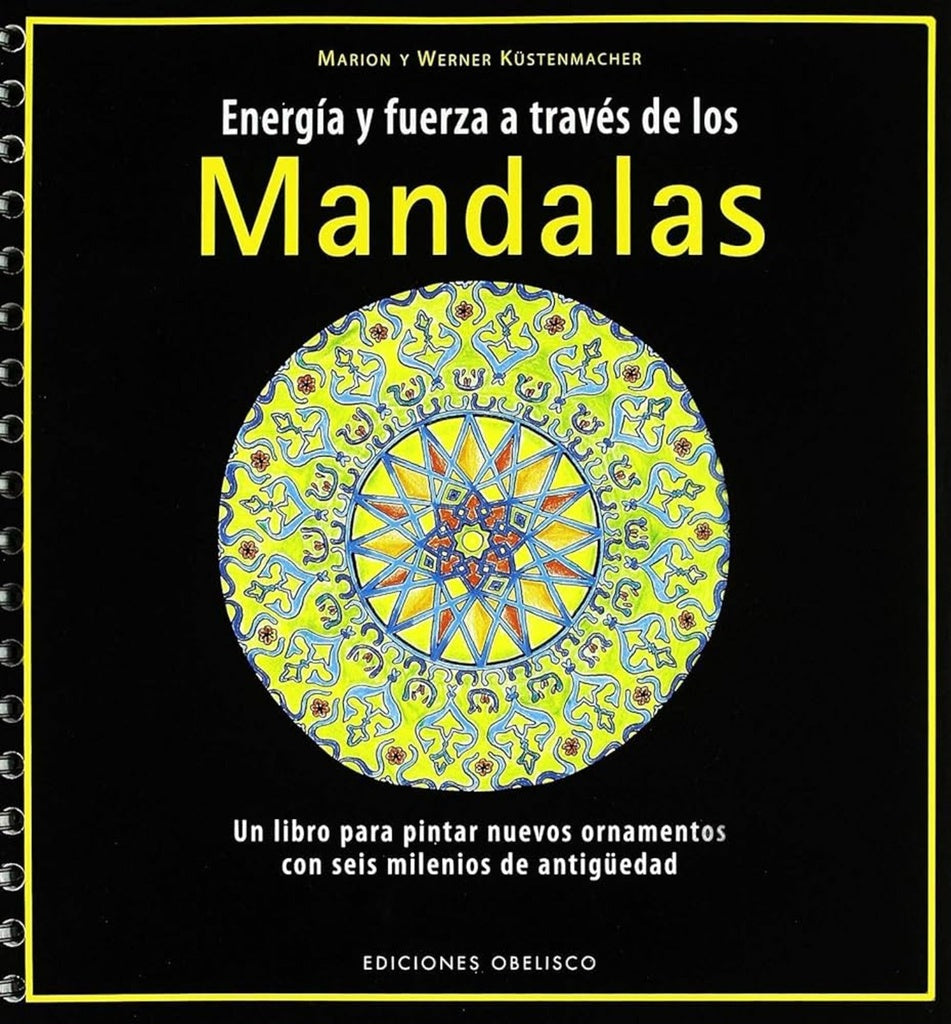 Energía y fuerza a través de los mandalas | MARION Y WERNER KUSTENMACHER