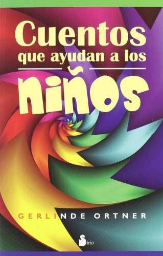 Cuentos que ayudan a los niños | GERLINDE ORTNER