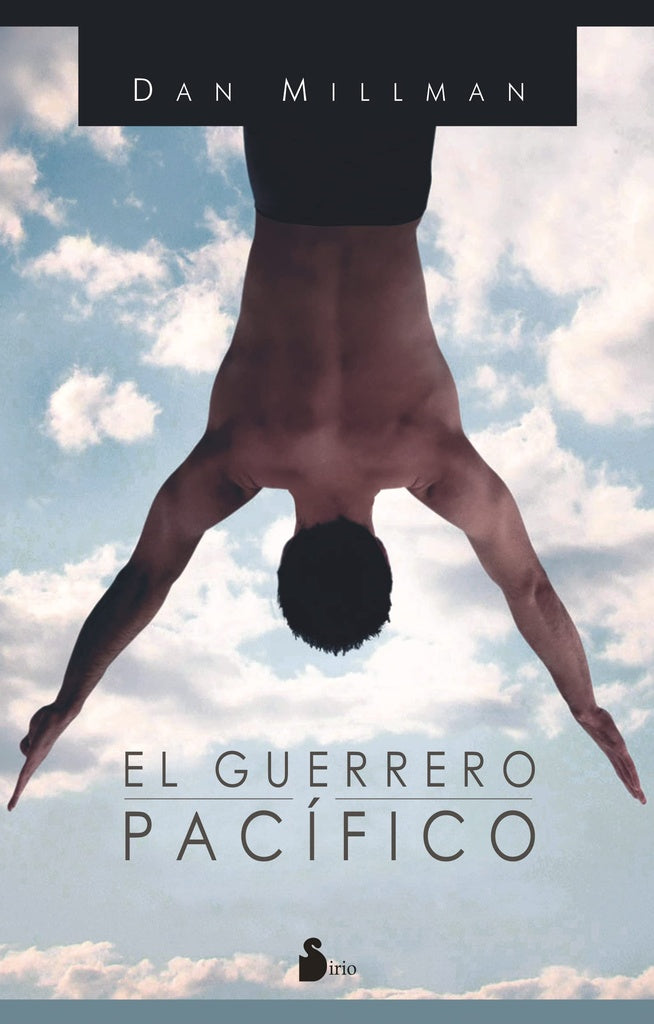 El guerrero pacífico | Dan Millman
