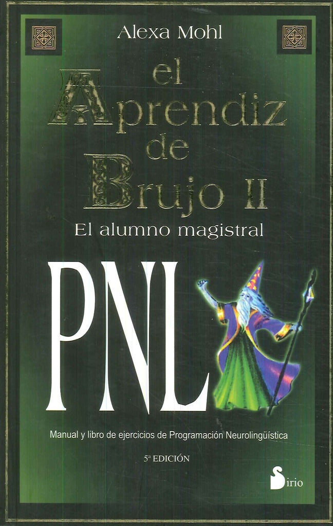 El aprendiz de brujo 2: PNL | ALEXA MOHL