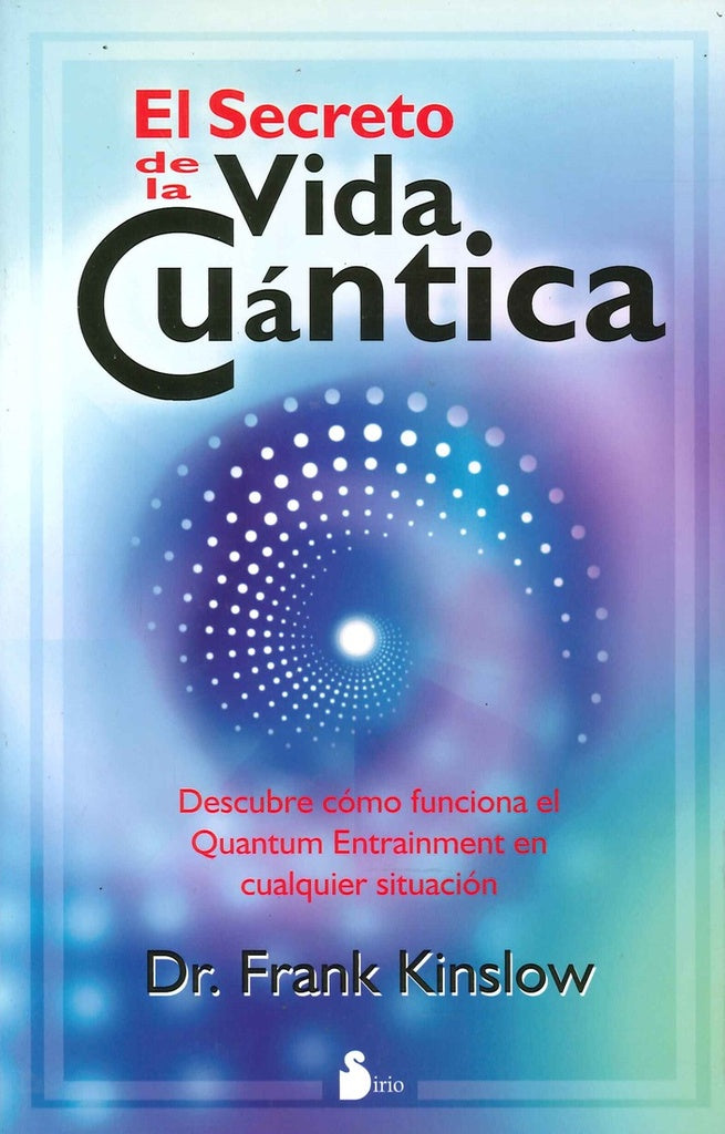 El secreto de la vida cuántica | FRANK KINSLOW