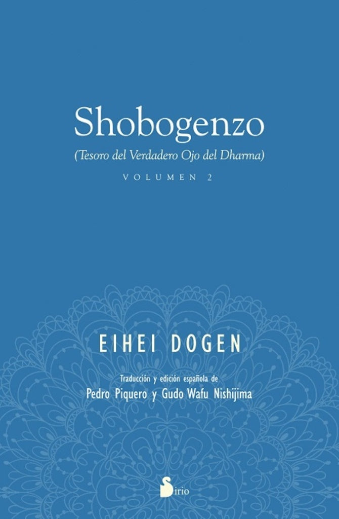 Shobogenzo. Tesoro del verdadero ojo del Dharma. Volumen 2 | EIHEI DOGEN