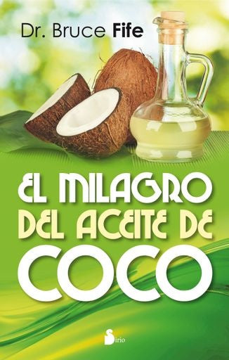 El milagro del aceite de coco | BRUCE FIFE