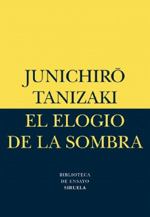 El elogio de la sombra | JUNCHIRO TANIZAKI