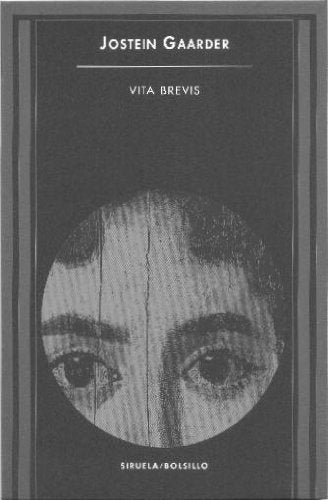 Vita Brevis. | JOSTEIN GAARDER