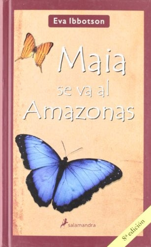 Maia se va al Amazonas | EVA IBBOTSON