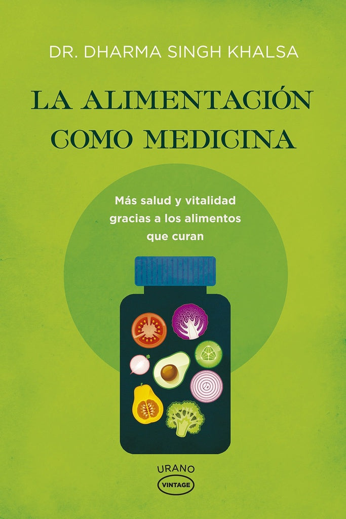 La alimentación como medicina | DR. DHARMA SINGH KHALSA
