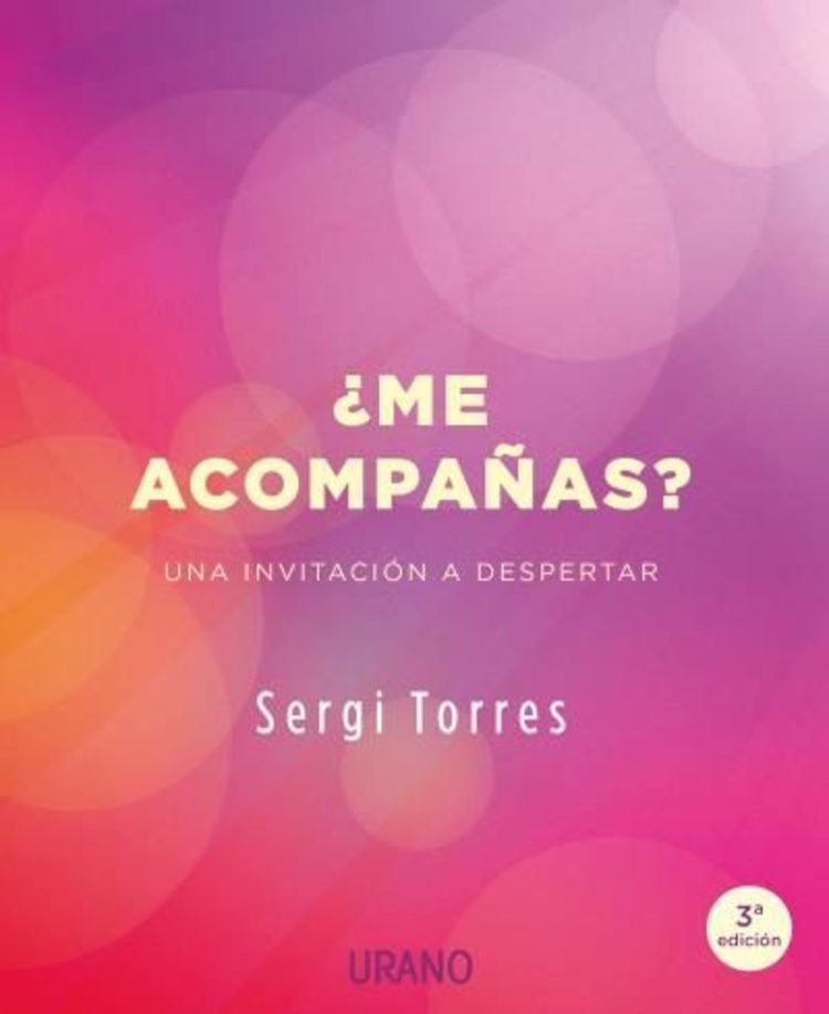 ¿Me acompañas?: Una invitación a despertar | SERGI TORRES