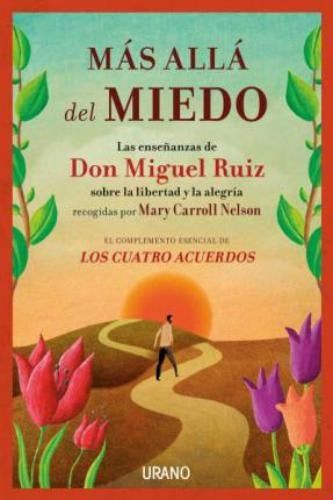 Más allá del miedo | MIGUEL RUIZ