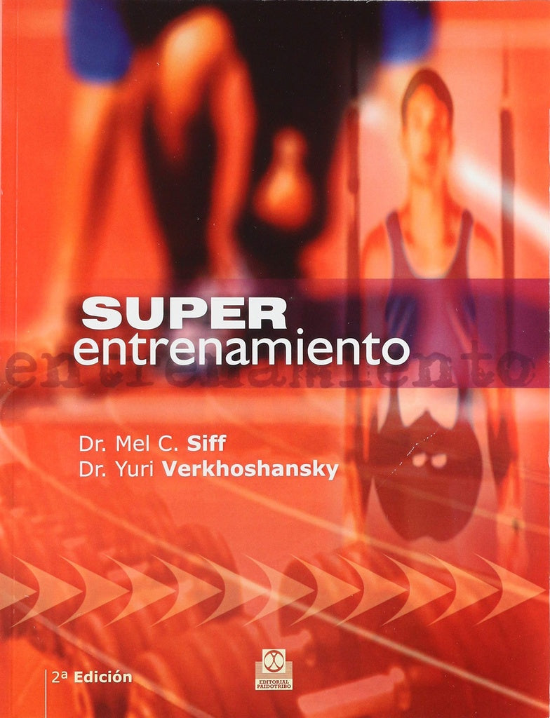 Super entrenamiento | MEL C./ VERKHOSHANSKY YURI SIFF