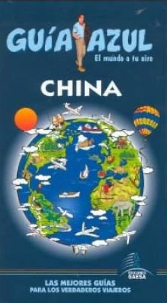 China. Guía Azul | Ediciones Gaesa