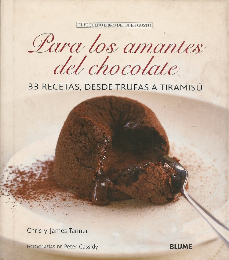 Para los amantes del chocolate | CHRIS Y JAMES TANNER