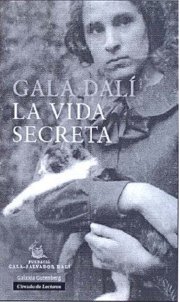 VIDA SECRETA, LA | GALA DALI