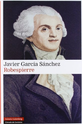 Robespierre | JAVIER GARCIA SANCHEZ