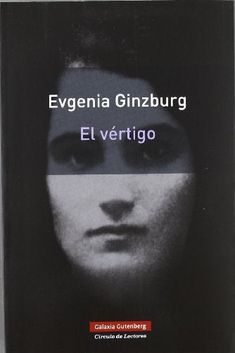 El vértigo | Evgenia Ginzburg