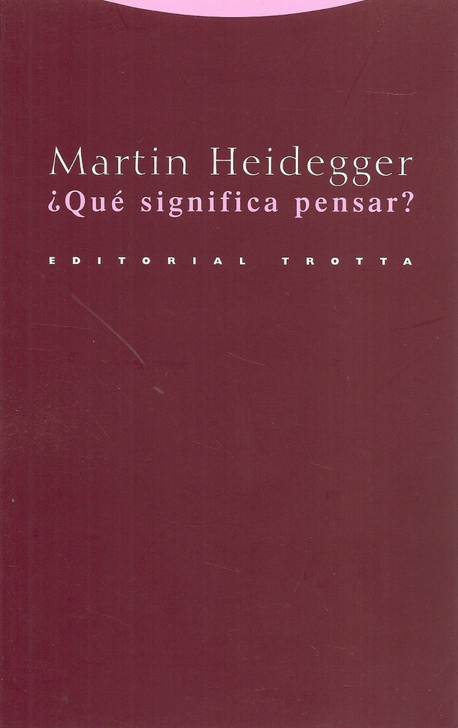 QUE SIGNIFICA PENSAR | SIN ASIGNAR