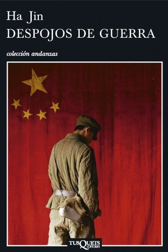 DESPOJOS DE GUERRA | HA JIN