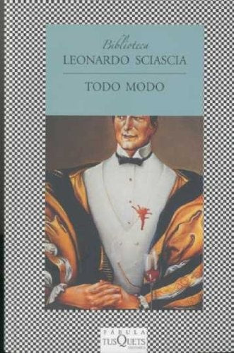 TODO MODO - FABULA TUSQUETS | LEONARDO SCIASCIA