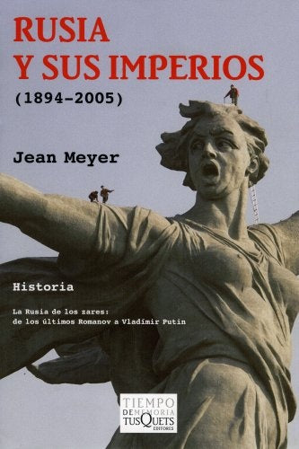 RUSIA Y SUS IMPERIOS - 1894 - 2005 | SIN ASIGNAR