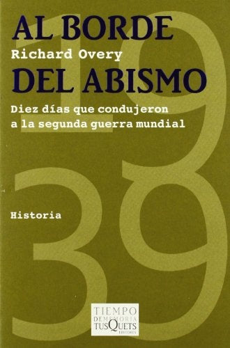 AL BORDE DEL ABISMO | RICHARD OVERY