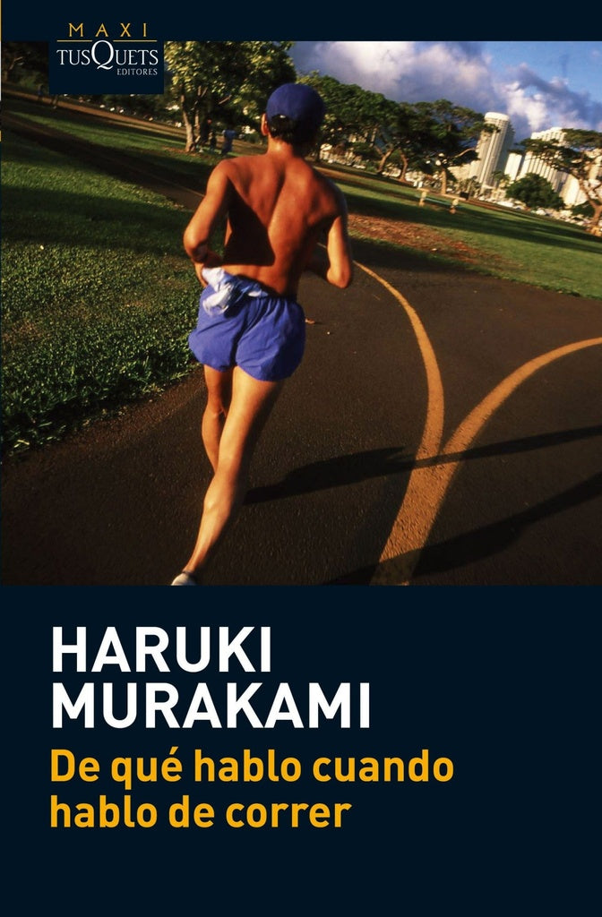 De qué hablo cuando hablo de correr | Haruki Murakami